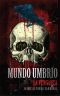 [Mundo Umbrío 03] • Mundo Umbrío. La venganza